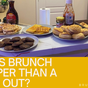 Why is Brunch Cheaper Than a Night Out?