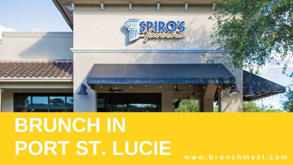 Best Brunch Spots in Port St. Lucie 2024