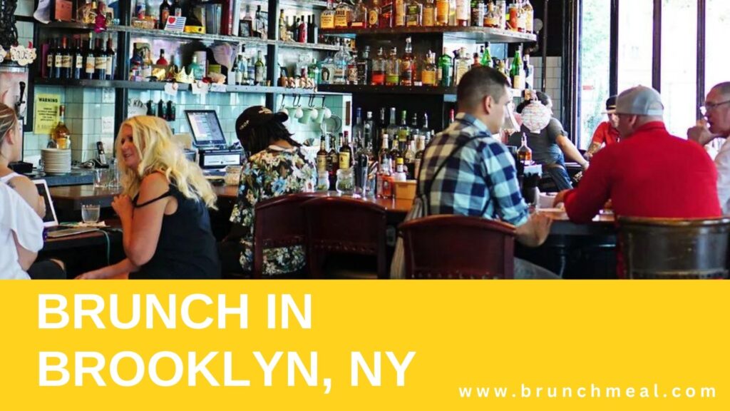 Best Brunch Restaurants In Brooklyn, New York