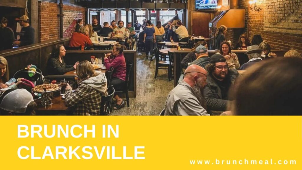20 Best Brunch Spots in Clarksville 2024 | Home Away from Home