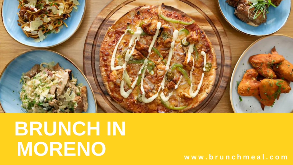 Best Brunch Spots in Moreno